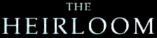 The Heirloom