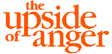 The Upside of Anger