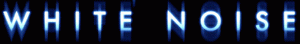 White Noise